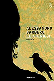 Le Ateniesi di Alessandro Barbero - Libri consigliati