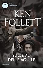 Ken Follett Libri - Sulle ali delle aquile